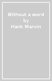 Without a word - Hank Marvin