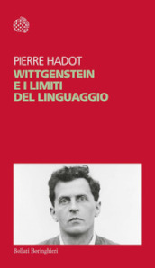 Wittgenstein e i limiti del linguaggio