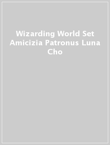 Wizarding World Set Amicizia Patronus Luna & Cho