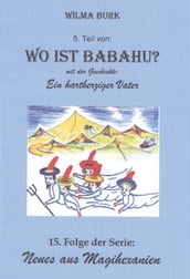 Wo ist Babahu? 5. Teil