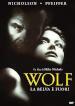 Wolf - La Belva E  Fuori