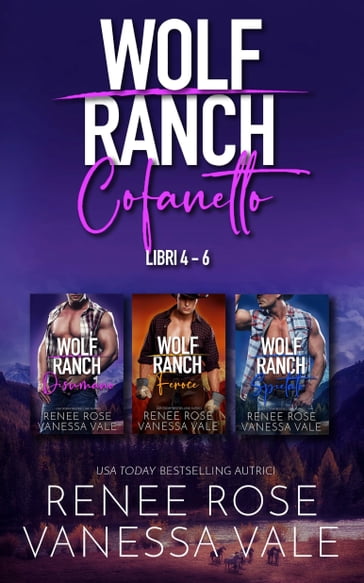 Wolf Ranch Cofanetto: Libri 4 - 6 - Renee Rose - Vanessa Vale