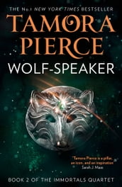 Wolf-Speaker (The Immortals, Book 2)