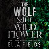 Wolf and the Wildflower, The