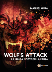 Wolf s Attack. La lunga notte della paura