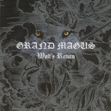 Wolf's return - Grand Magus