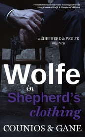 Wolfe in Shepherd s Clothing