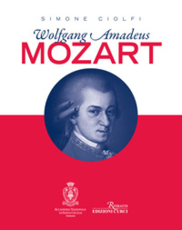 Wolfgang Amadeus Mozart - Simone Ciolfi