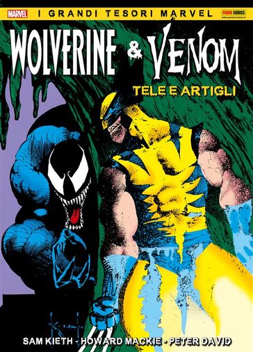 Wolverine & Venom - Tele e Artigli - Howard Mackie - David Peter - Sam Kieth