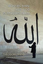 Woman, Man, and God in Modern Islam