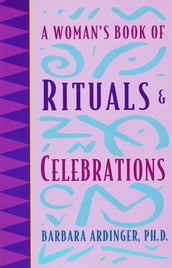 A Woman s Book of Rituals and Celebrations
