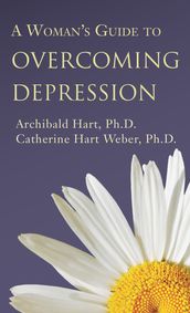 Woman s Guide to Overcoming Depression, A