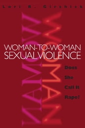 Woman-to-Woman Sexual Violence