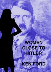 Women Close To Hitler