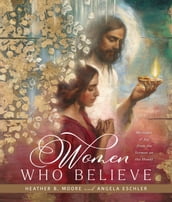 Women Who Believe: Messages of Joy from the Sermon on the Mount