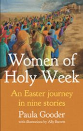 Women of Holy Week