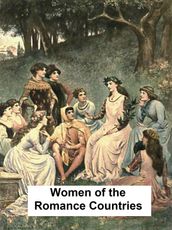 Women of the Romance Countries, Illustrated