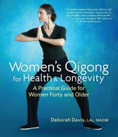 Women s Qigong for Health and Longevity