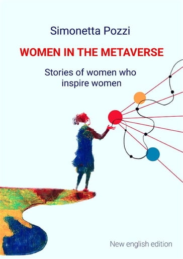 Women in the Metaverse. Stories of women who inspire women - Simonetta Pozzi