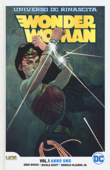 Wonder Woman. Anno uno. 1. - Greg Rucka - Nicola Scott - Romulo jr. Fajardo