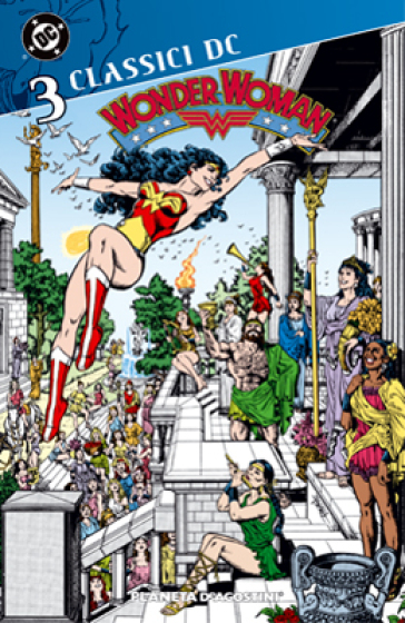 Wonder Woman. Classici DC. 3. - George Pérez