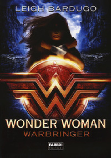 Wonder Woman. Warbringer - Leigh Bardugo