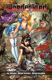 Wonderland : Volume 1. Retour au pays des merveilles
