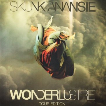 Wonderlustre tour edition - Skunk Anansie