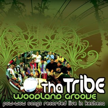 Woodland groove - Tha Tribe