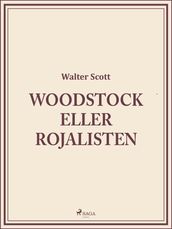 Woodstock eller Rojalisten