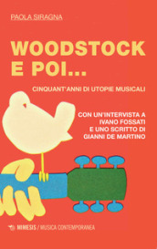 Woodstock e poi... Cinquant