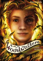 Woodwalkers (4). Fremde Wildnis