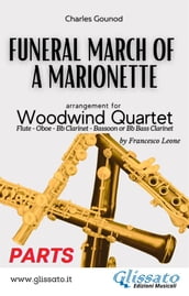 Woodwind Quartet sheet music: Funeral March of a marionette (set of parts)
