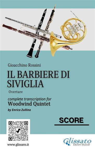 Woodwind Quintet "Il Barbiere di Siviglia" score - Gioacchino Rossini - a cura di Enrico Zullino