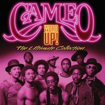 Word up - ultimate.. - Cameo
