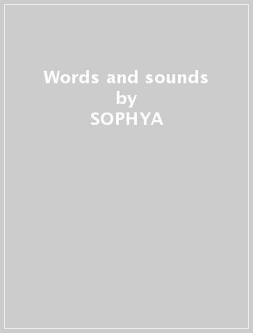 Words and sounds - SOPHYA