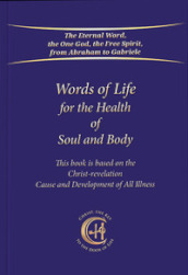 Words of life for the health of soul and body
