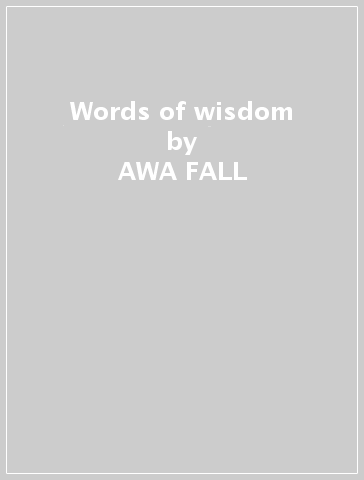 Words of wisdom - AWA FALL