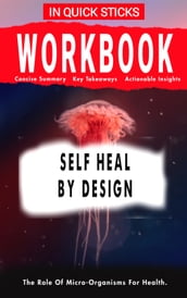 Workbook for Self Heal By Design