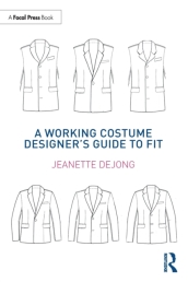 A Working Costume Designer¿s Guide to Fit