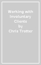 Working with Involuntary Clients
