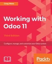 Working with Odoo 11 - Third Edition