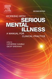 Working with Serious Mental Illness