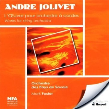 Works for string orchestr - A. JOLIVET