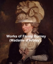 Works of Fanny Burney (Madame D Arblay), Precursor to Jane Austen