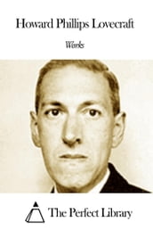 Works of Howard Phillips Lovecraft