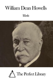 Works of William Dean Howells