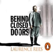 World War Two: Behind Closed Doors