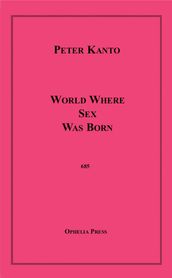 World Where Sex Was Born