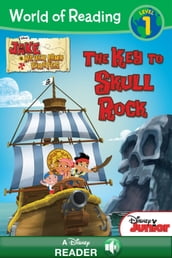 World of Reading Jake and the Never Land Pirates: The Key to Skull Rock